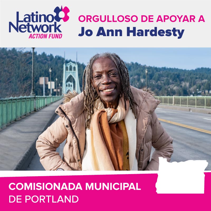 Jo-Ann-Hardesty-LatNet-Apoyo-Politico